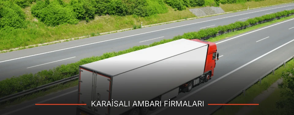 Karaisalı Ambarı Taşımacılık