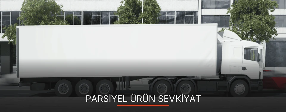 Adana Parsiyel Ürün Ambarı Firmaları